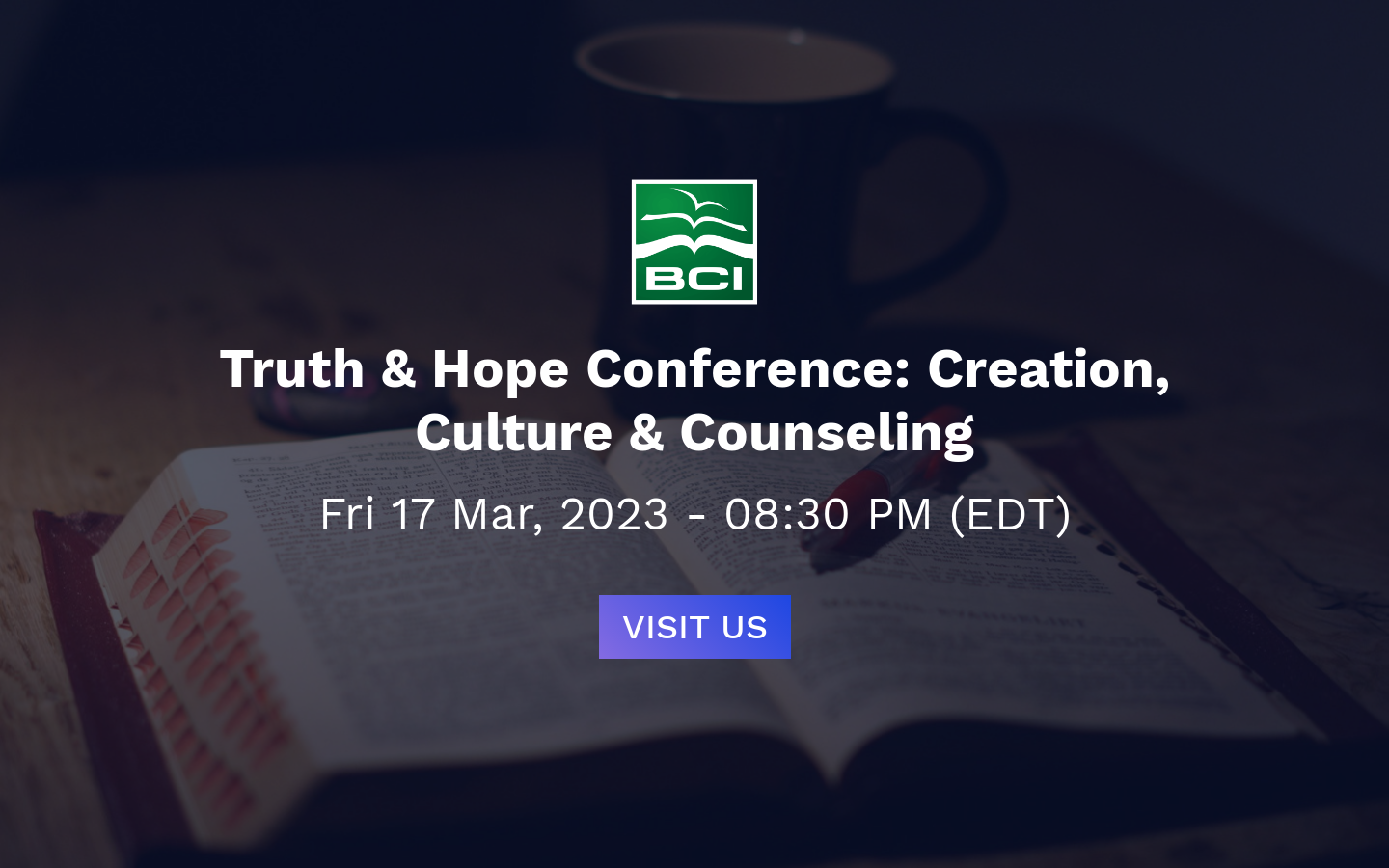 Truth & Hope Conference Creation, Culture & Counseling